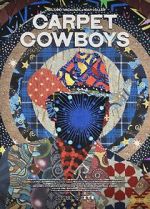 Watch Carpet Cowboys 9Movies