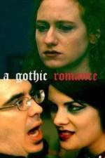 Watch A Gothic Romance 9Movies