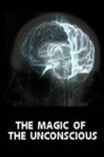 Watch The Magic of the Unconscious 9Movies