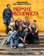 Watch Piep*zyc Mickiewicza 9Movies