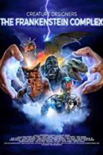 Watch Creature Designers - The Frankenstein Complex 9Movies