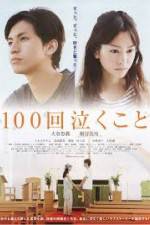 Watch 100-kai nakukoto 9Movies