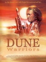 Watch Dune Warriors 9Movies