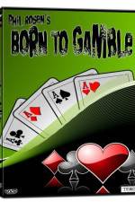 Watch Born to Gamble 9Movies