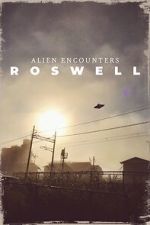Watch Alien Encounters: Roswell 9Movies