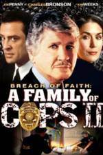 Watch Breach of Faith A Family of Cops II 9Movies