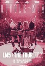 Watch Little Mix: LM5 - The Tour Film 9Movies