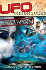 Watch UFO Chronicles: Alien Science and Spirituality 9Movies