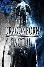 Watch Dragonborn Act II 9Movies