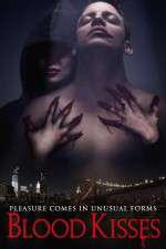 Watch Blood Kisses 9Movies