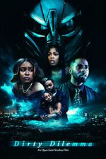 Watch Dirty Dilemma 9Movies