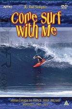 Watch Come Surf With Me 9Movies