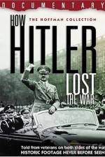 Watch How Hitler Lost the War 9Movies