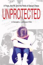 Watch Unprotected 9Movies