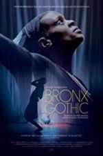 Watch Bronx Gothic 9Movies