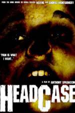Watch Head Case 9Movies