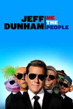 Watch Jeff Dunham: Me the People (TV Special 2022) 9Movies
