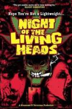 Watch Night Of The Living Heads 9Movies