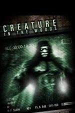 Watch Creature in the Woods 9Movies