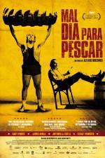 Watch Mal dia para pescar 9Movies