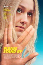 Watch Please Stand By 9Movies