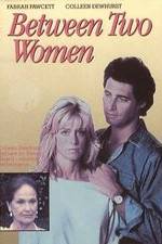 Watch Between Two Women 9Movies