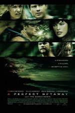 Watch A Perfect Getaway 9Movies