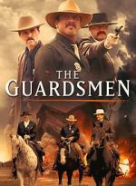 Watch The Guardsmen 9Movies
