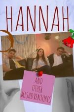 Watch Hannah: And Other Misadventures 9Movies