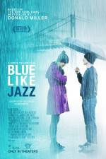 Watch Blue Like Jazz 9Movies