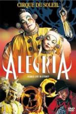 Watch Cirque du Soleil Alegria 9Movies
