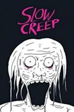 Watch Slow Creep 9Movies