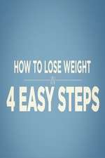 Watch How to Lose Weight in 4 Easy Steps 9Movies
