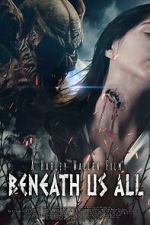 Watch Beneath Us All 9Movies