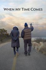 Watch When My Time Comes 9Movies