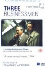 Watch Three Businessmen 9Movies