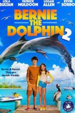 Watch Bernie the Dolphin 2 9Movies
