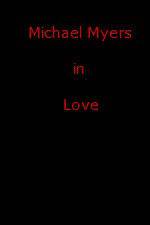 Watch Michael Myers in Love 9Movies