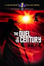 Watch Duel of the Century 9Movies