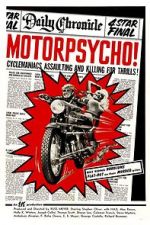 Watch Motorpsycho! 9Movies