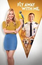 Watch Fly Away with Me 9Movies