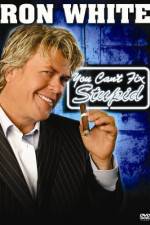Watch Ron White You Can't Fix Stupid 9Movies
