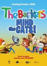 Watch Barkers: Mind the Cats! 9Movies