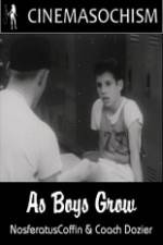 Watch As Boys Grow 9Movies