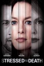 Watch Stressed to Death 9Movies