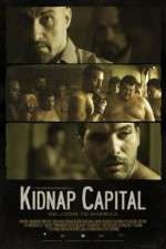 Watch Kidnap Capital 9Movies