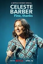 Watch Celeste Barber: Fine, thanks (TV Special 2023) 9Movies