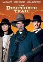 Watch The Desperate Trail 9Movies