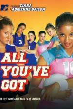Watch All You've Got 9Movies