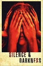 Watch Silence & Darkness 9Movies